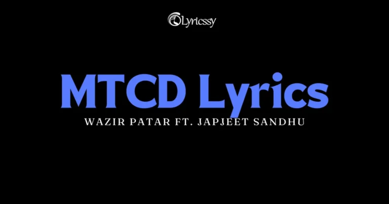 MTCD Lyrics