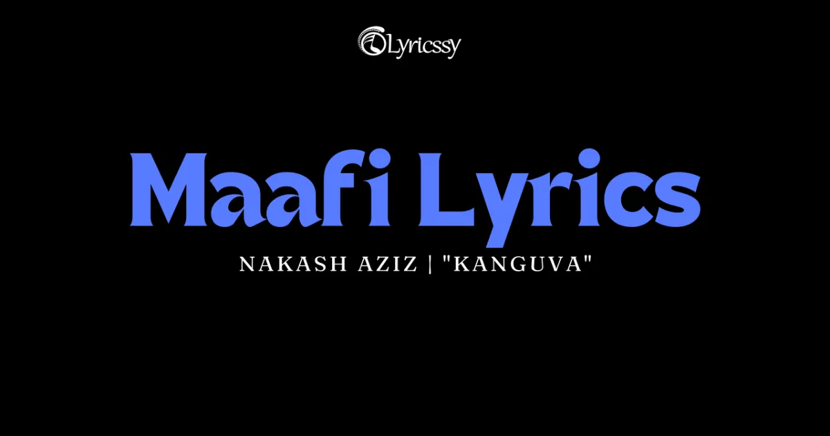 Maafi Lyrics