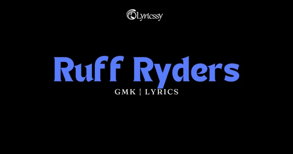 Ruff Ryders Lyrics