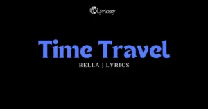 Time Travel Lyrics